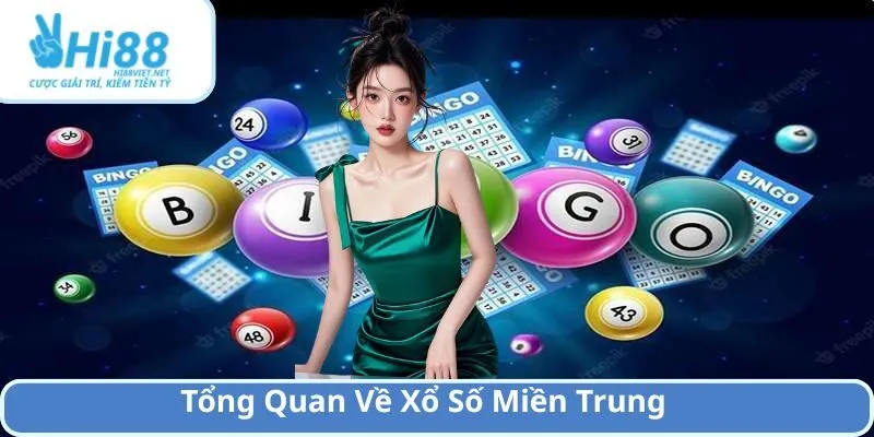 Tổng Quan Về Xổ Số Miền Trung